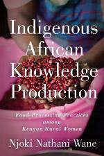 Indigenous African Knowledge Production