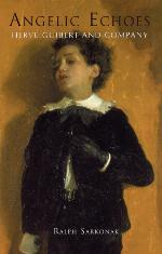 Angelic Echoes : Hervé Guibert and Company