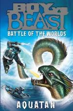 Boy vs. Beast: Battle of the Worlds #1: Aquatan