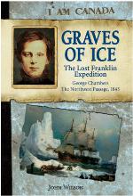 Graves of ice : the lost Franklin expedition