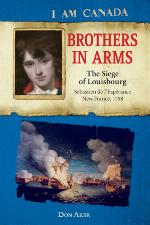 Brothers in arms : the siege of Louisbourg