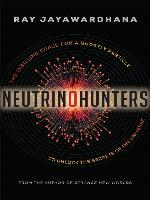 Neutrino Hunters
