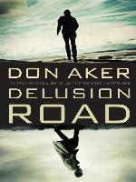 Delusion Road