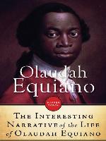 Interesting Narrative of the Life of Olaudah Equiano Or Gustavus Vassa, Th