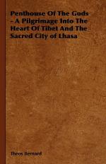 Penthouse of the Gods - A Pilgrimage Into the Heart of Tibet and the Sacred City of Lhasa