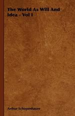 The World as Will and Idea - Vol I