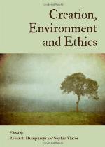Creation, Environment and Ethics