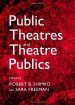 Public Theatres and Theatre Publics