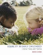 Equality in early childhood : linking theory and practice