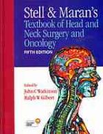 Stell &amp; Maran's Textbook of Head and Neck Surgery and Oncology