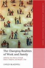 The Changing Realities of Work and Family