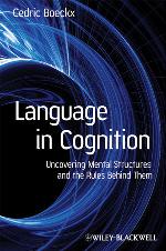 Language in cognition : uncovering mental structures and the rules behind them