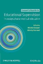 Essential guide to educational supervision in postgraduate medical education