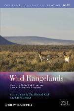 Wild rangelands : conserving wildlife while maintaining livestock in semi-arid ecosystems