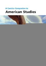 A concise companion to American studies