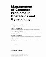 Management of common problems in obstetrics and gynecology