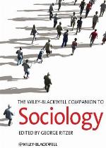 The Wiley-Blackwell Companion to Sociology
