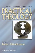The Wiley Blackwell Companion to Practical Theology