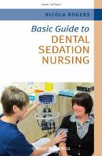 Basic Guide to Dental Sedation Nursing