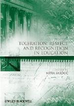 Toleration, Respect and Recognition in Education