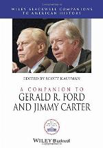 A Companion to Gerald R. Ford and Jimmy Carter