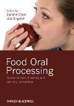 Food oral processing : fundamentals of eating and sensory perception