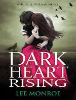 Dark Heart Rising