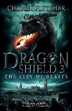 The City of Beasts (Dragon Shield)