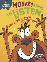Behaviour Matters: Monkey Needs to Listen - A book about paying attention