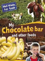My Chocolate Bar and Other Food