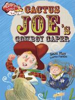 Cactus Joe's Cowboy Caper