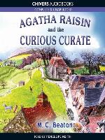 Agatha Raisin and the Curious Curate