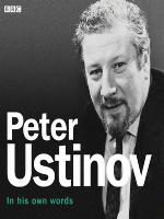 Peter Ustinov In His Own Words