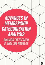 Advances in Membership Categorisation Analysis