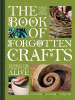 The Book of Forgotten Crafts