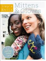 Mittens & Gloves: 12 Great Ways to Keep Warm