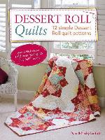 Dessert Roll Quilts