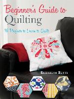 Beginner's Guide to Quilting