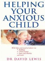Helping Your Anxious Child