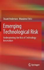Emerging Technological Risk