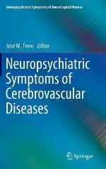 Neuropsychiatric Symptoms of Cerebrovascular Diseases