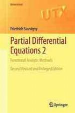Partial Differential Equations 2 : Functional Analytic Methods