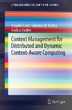 Context Management for Distributed and Dynamic Context-Aware Computing