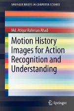 Motion History Images for Action Recognition and Understanding