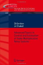 Advanced Topics in Control and Estimation of State-Multiplicative Noisy Systems