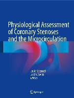 Physiological Assessment of Coronary Stenoses and the Microcirculation