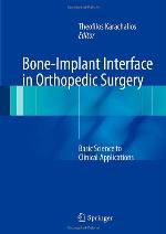 Bone-Implant Interface in Orthopedic Surgery