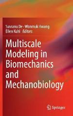 Multiscale Modeling in Biomechanics and Mechanobiology