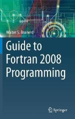 Guide to FORTRAN 2008 Programming