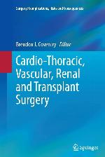Cardio-Thoracic, Vascular, Renal and Transplant Surgery (Surgery: Complications, Risks and Consequences)